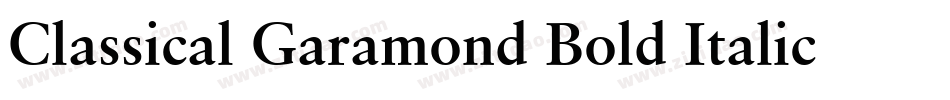 Classical Garamond Bold Italic BT字体转换